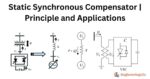 STATCOM | Static Synchronous Compensator - Engineeringa2z